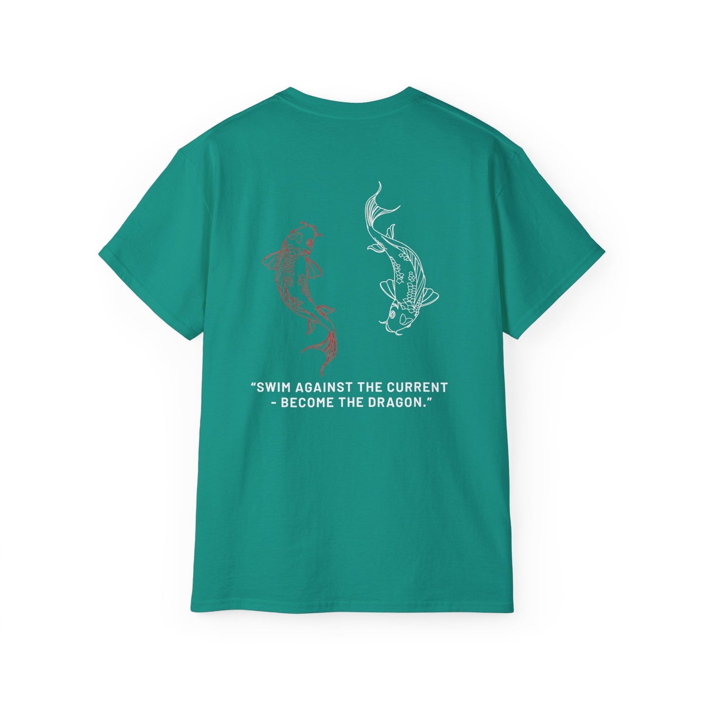 Emboldening Koi Fish Tee, Inspirational Quote Shirt, Swim Against the Current Shirt, Dragon Motif T-Shirt, Unisex Motivational Apparel
